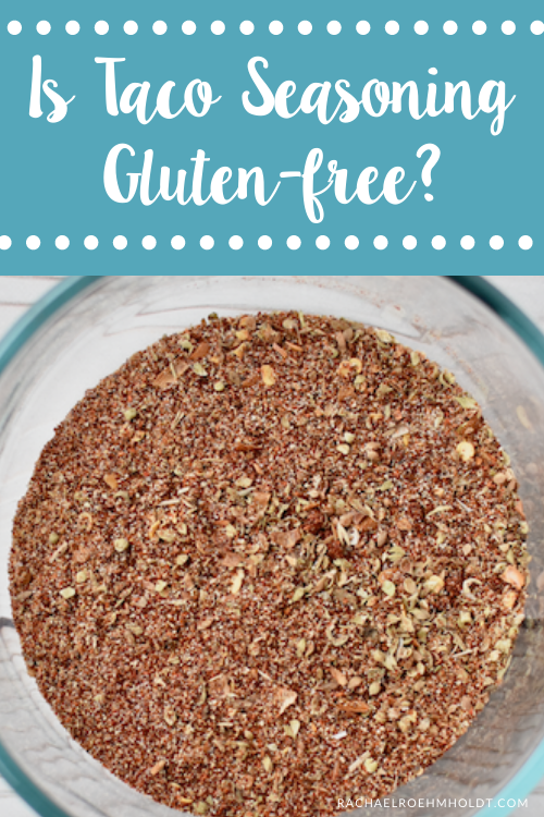 Is Taco Seasoning Gluten free?