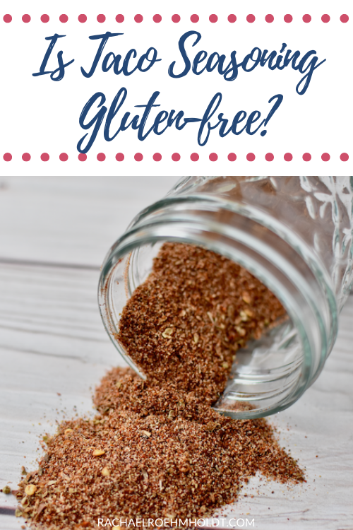 Is Taco Seasoning Gluten free?