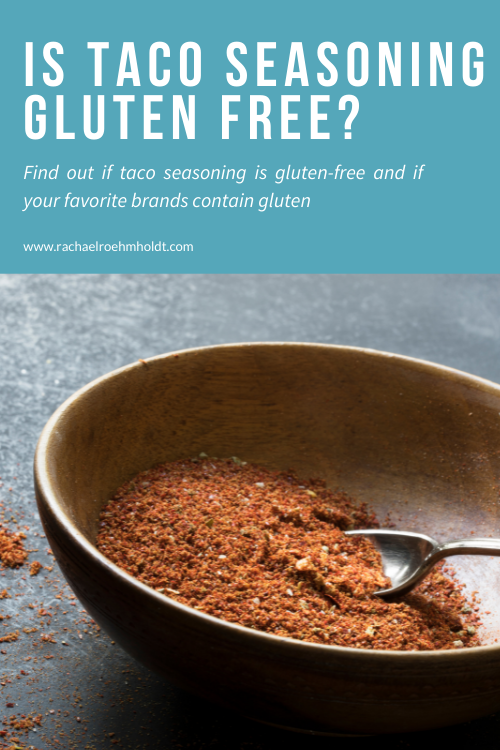 Is Taco Seasoning Gluten free?