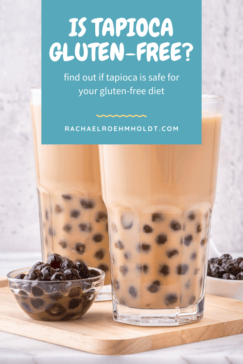 Is Tapioca Gluten-free?