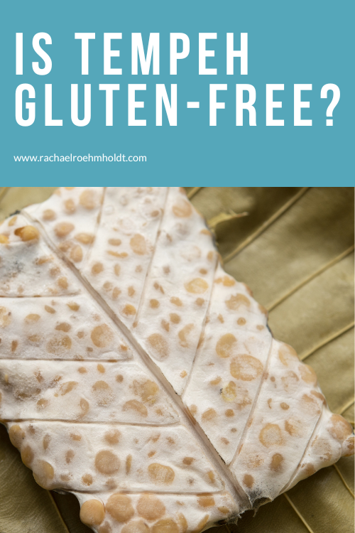 Is Tempeh Gluten-free?