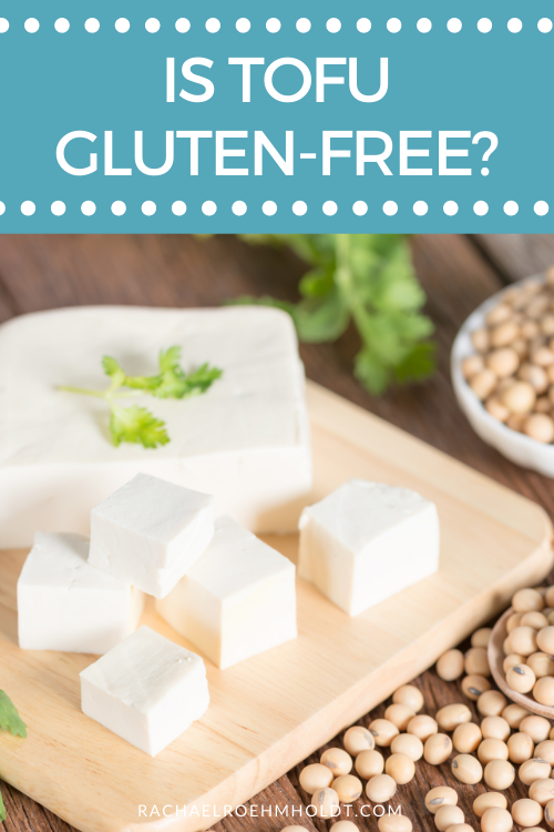 Is Tofu Gluten free