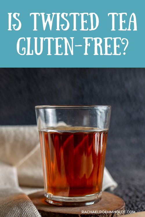 Is Twisted Tea Gluten Free?