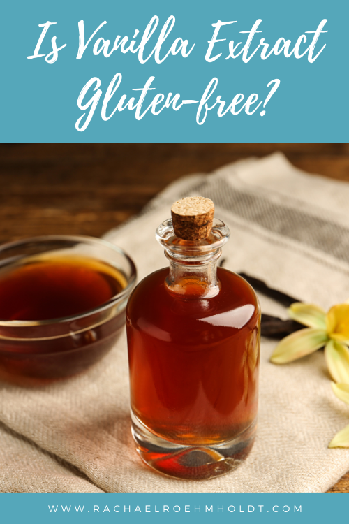 Is Vanilla Extract Gluten free?