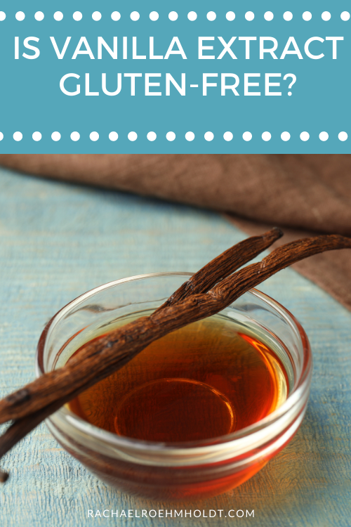 Is Vanilla Extract Gluten free?