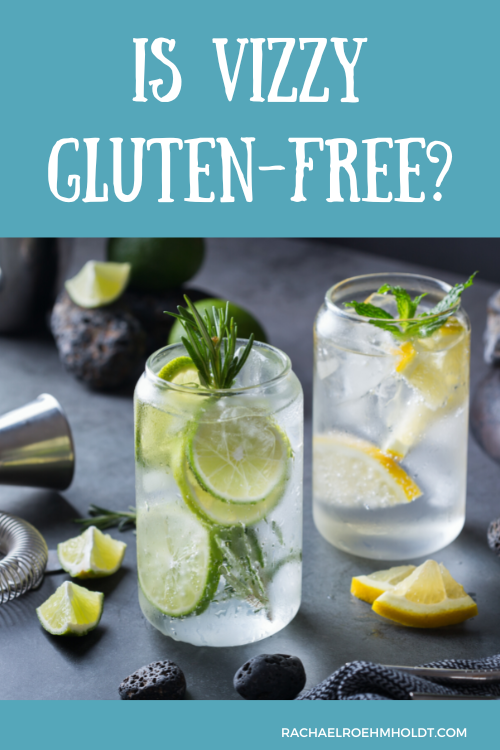 Is Vizzy Hard Seltzer Gluten free Rachael Roehmholdt