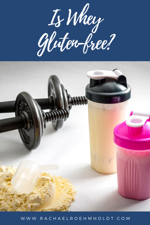 Is Whey Gluten free?