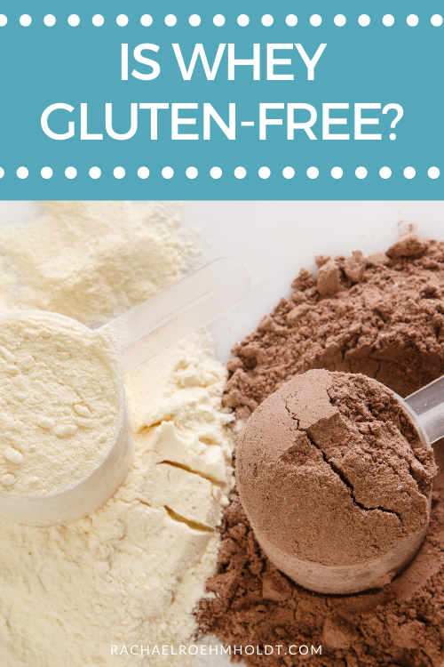 Is Whey Gluten free?