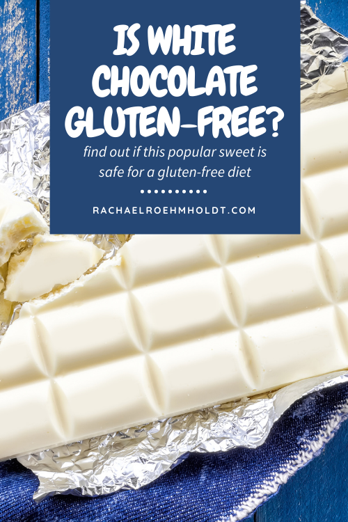 Is White Chocolate Gluten-free?