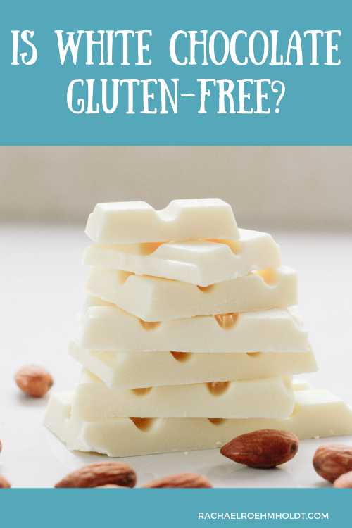 Is White Chocolate Gluten-free?