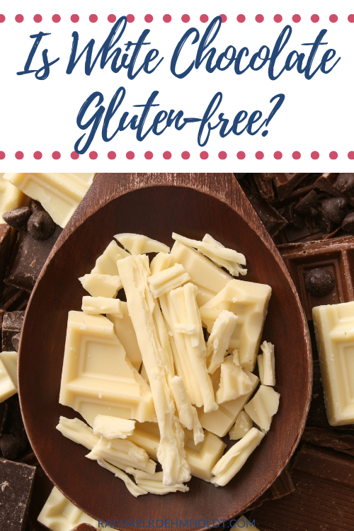 Is White Chocolate Gluten-free?
