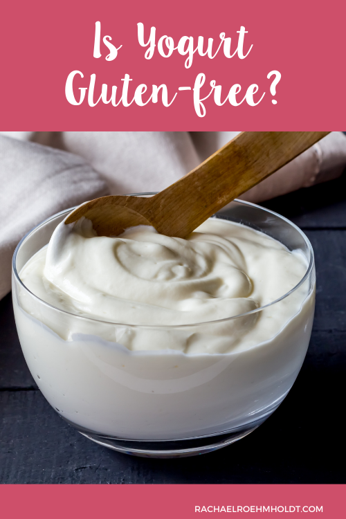 Is Yogurt Gluten-free?