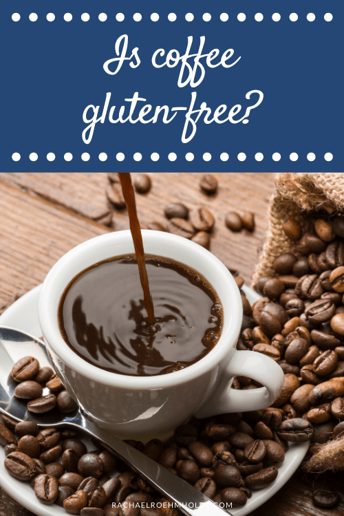 Is coffee gluten free