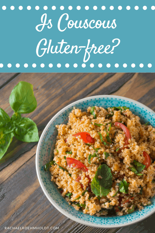 Is Couscous Gluten-free?