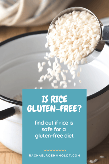 Is Rice Gluten-free? Find out if it's safe for a gluten-free diet