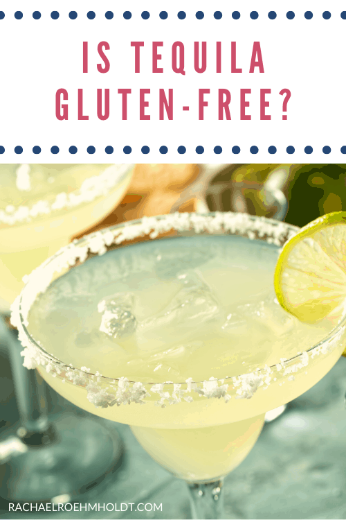 Is tequila gluten free?