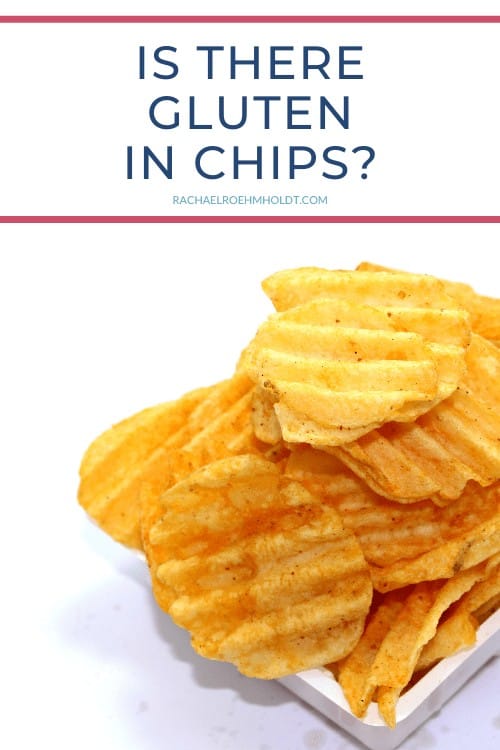 Is there gluten in chips?