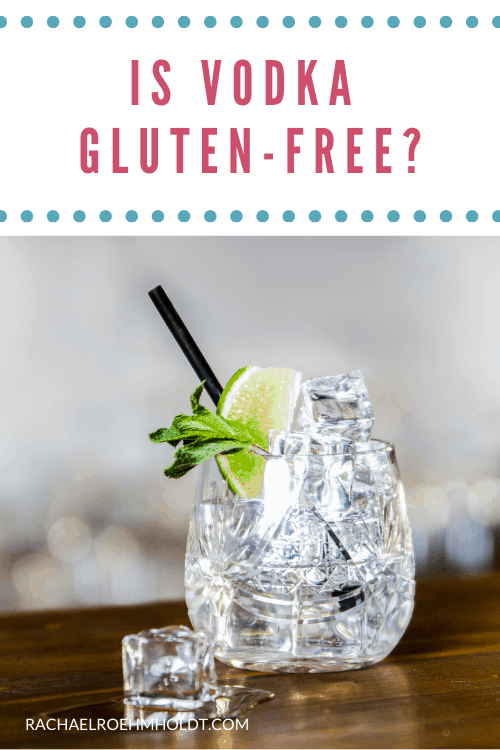 Is vodka gluten-free?