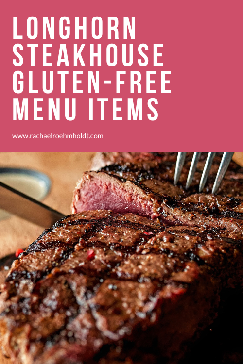 Longhorn Steakhouse Gluten-free Menu Items