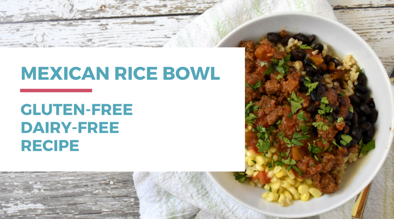 Gluten-free Dairy-free Mexican Rice Bowls