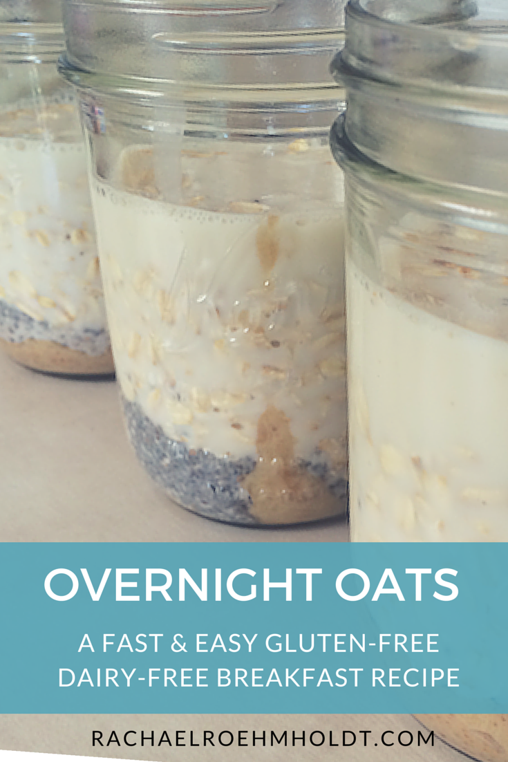 Overnight Oats | RachaelRoehmholdt.com