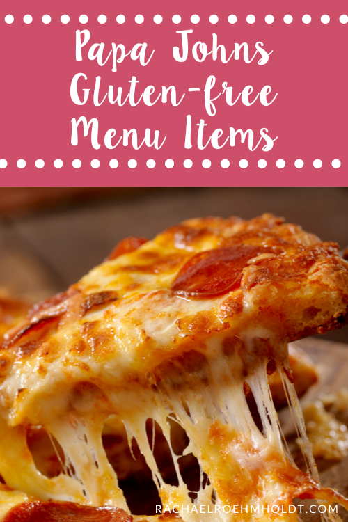 Papa Johns Gluten-free Menu Items