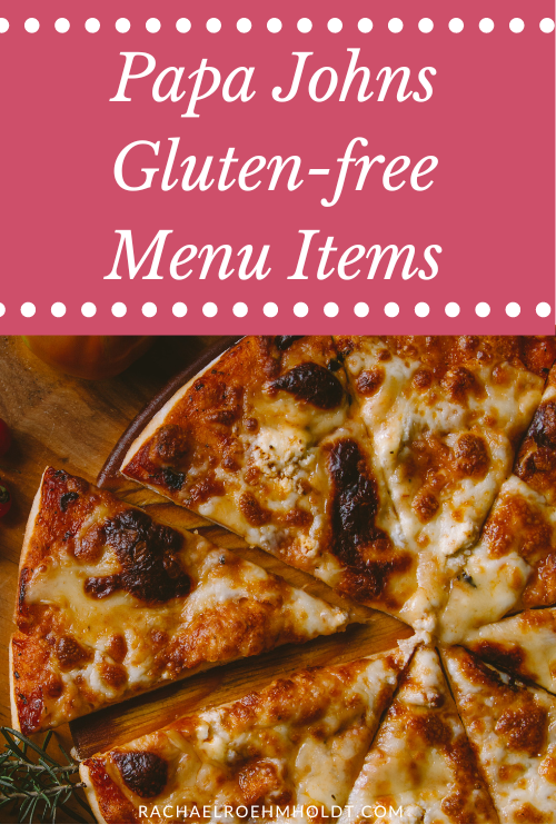 Papa Johns Gluten-free Menu Items