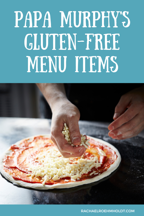 Papa Murphy's Gluten-free Menu Items