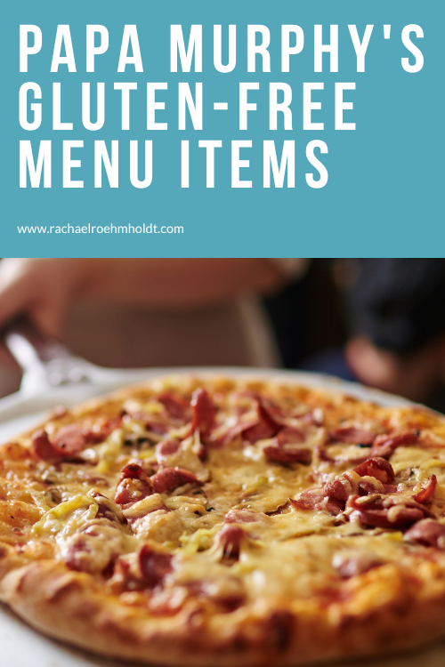 Papa Murphy's Gluten-free Menu Items