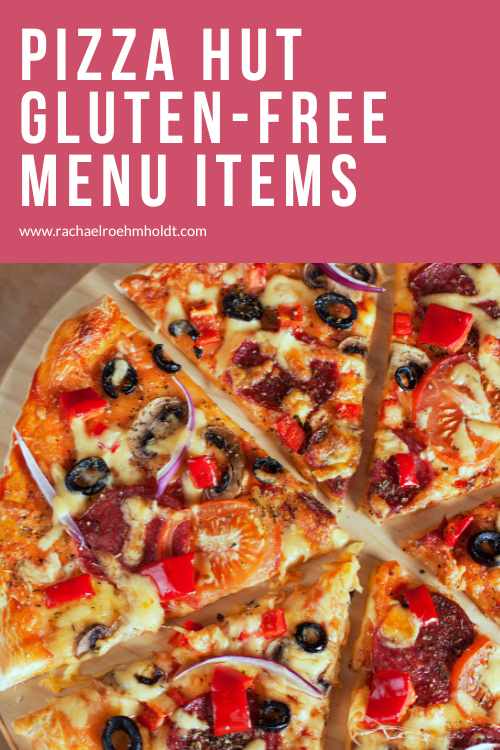 Pizza Hut Gluten-free Menu Items