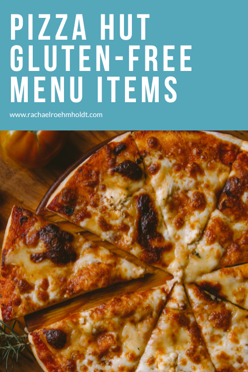 Pizza Hut Gluten-free Menu Items