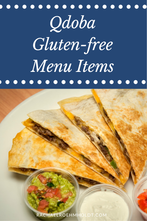 Qdoba Gluten-free Menu Items