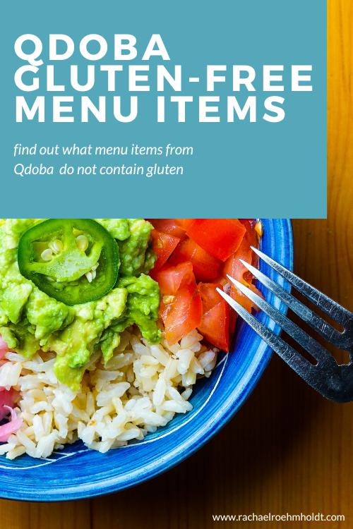 Qdoba Gluten-free Menu Items