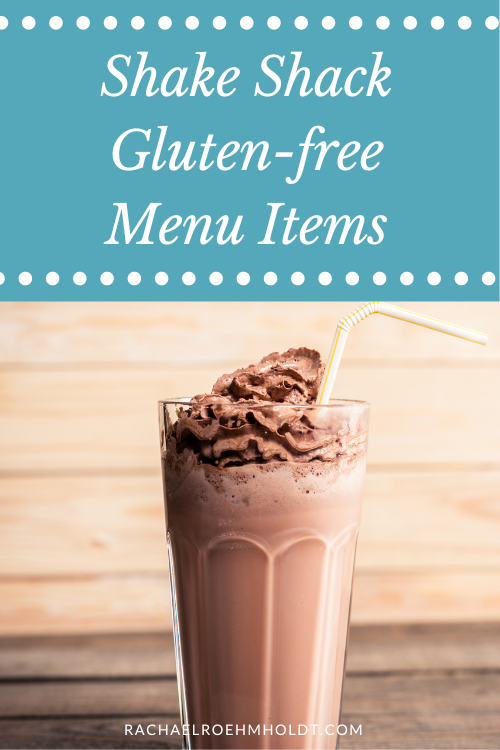 Shake Shack Gluten-free Menu Items