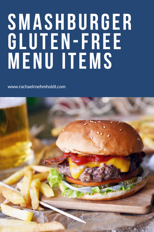 Smashburger Gluten-free Menu Items