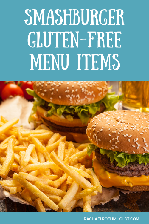 Smashburger Gluten-free Menu Items