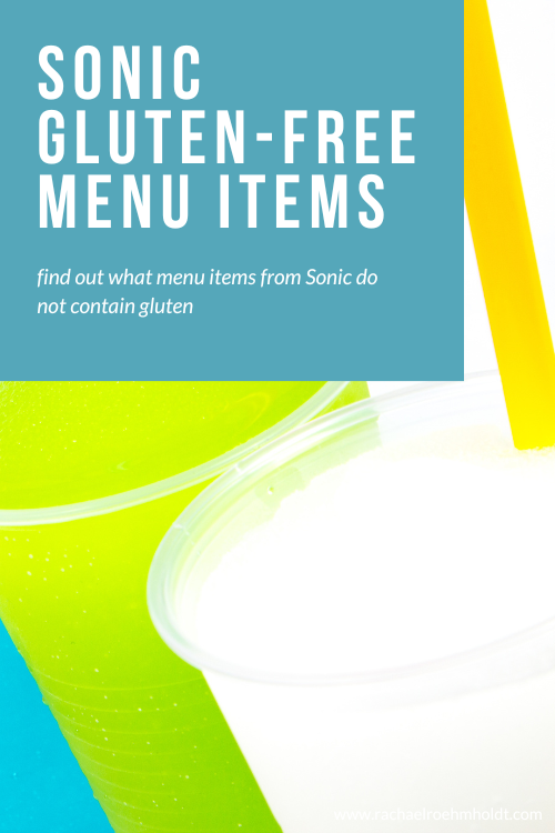 Sonic Gluten-free Menu Items