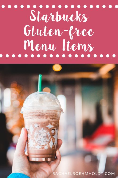 Starbucks Gluten-free Menu Items