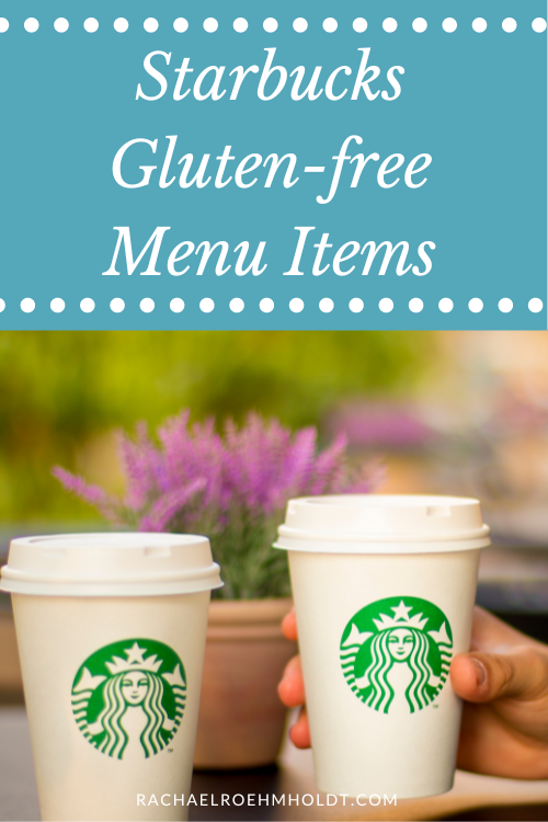 Starbucks Gluten-free Menu Items