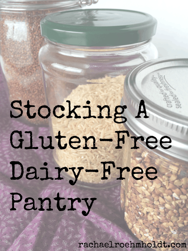 Stocking a Gluten-free Dairy-free Pantry