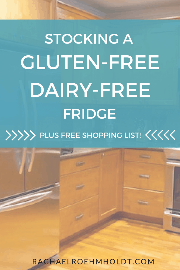 Stocking a Gluten-free Dairy-free Fridge