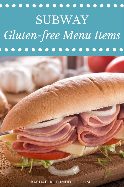 Subway Gluten-free Menu Items