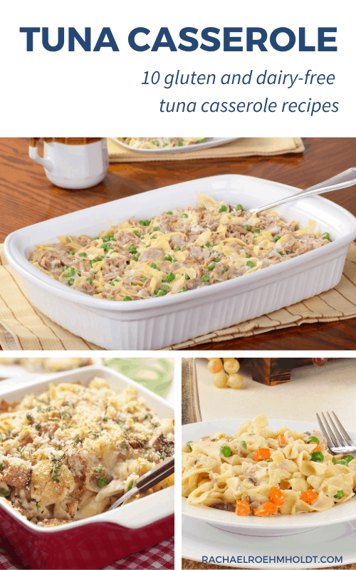 10 Gluten & Dairy-free Tuna Casserole Recipes