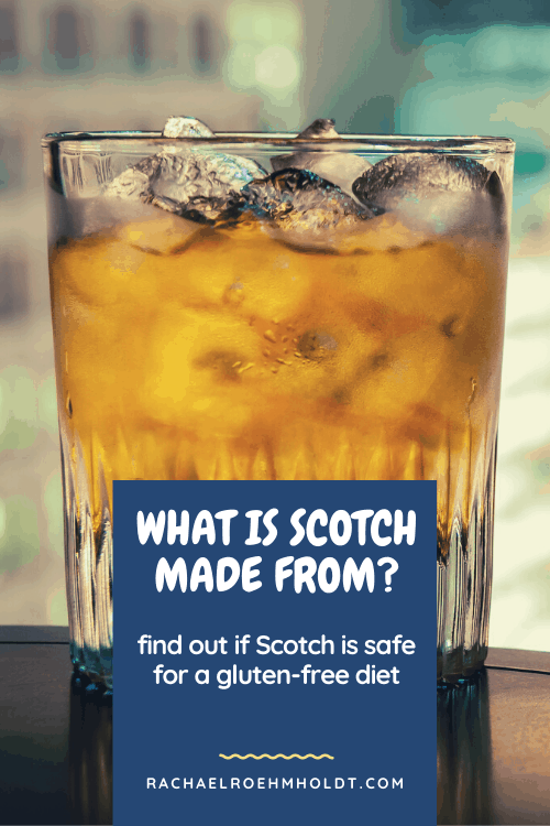 What is Scotch made from?