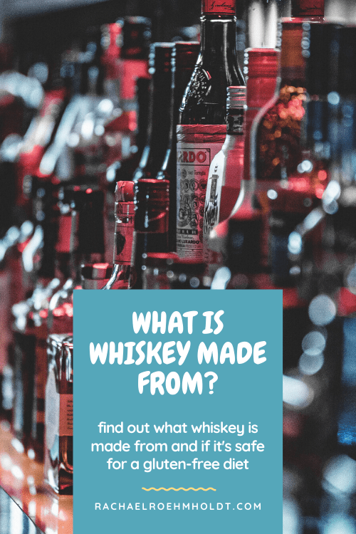 What is whiskey made from?