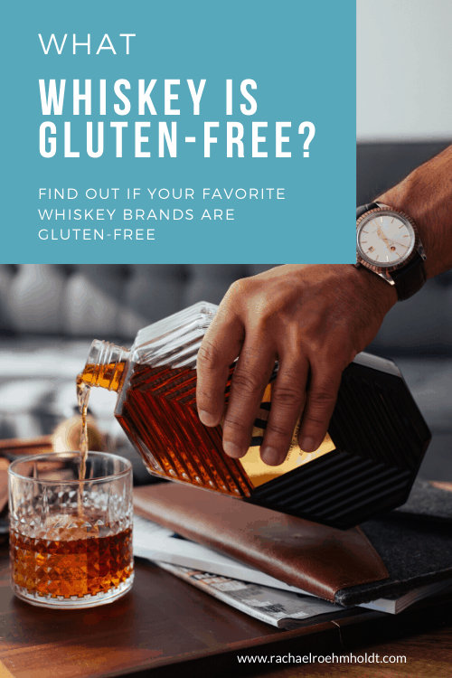 Is whiskey gluten-free?