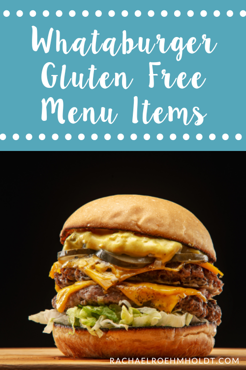 Whataburger Gluten Free Menu Items