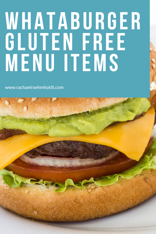 Whataburger Gluten Free Menu Items