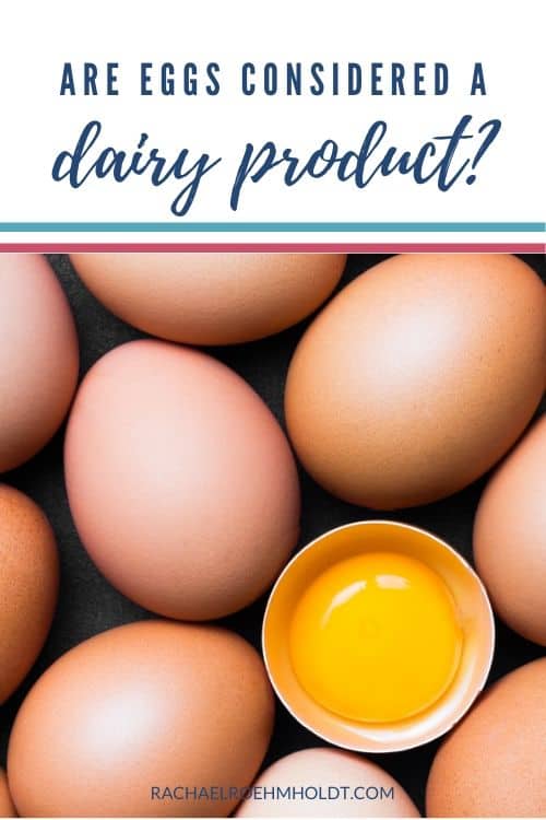 Are eggs considered a dairy product?