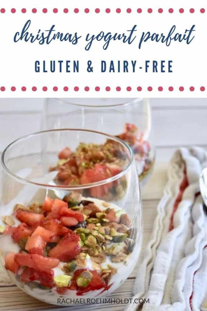Gluten-free Dairy-free Christmas Yogurt Parfaits